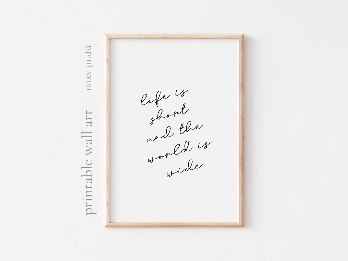 Life Is Short And The World Is Wide Wanderlust Travel Quote Poster