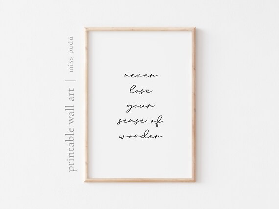 Never Lose Your Sense Of Wonder Beautiful Inspirational Poster
