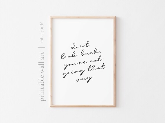 Dont Look Back Quote Poster Handwritten Script Motivational Wall Decor Office