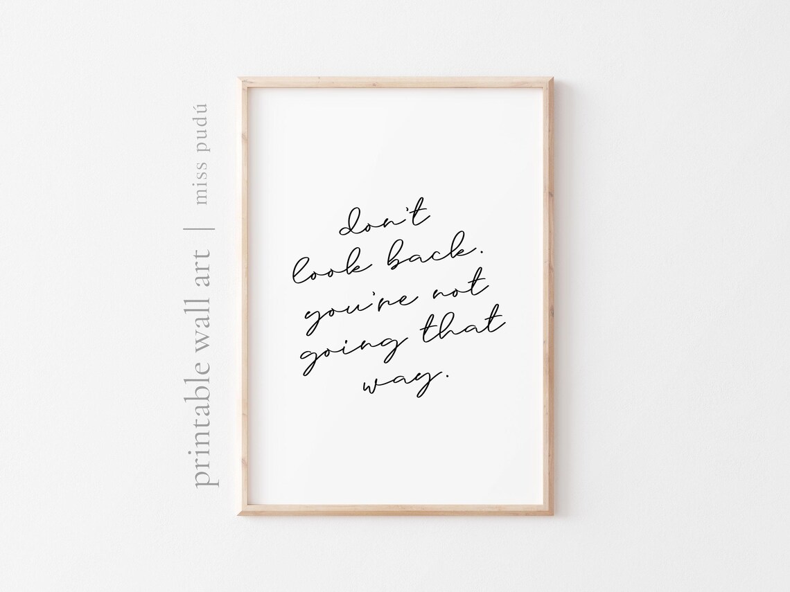 Dont Look Back Quote Poster Handwritten Script Motivational Wall Decor Office
