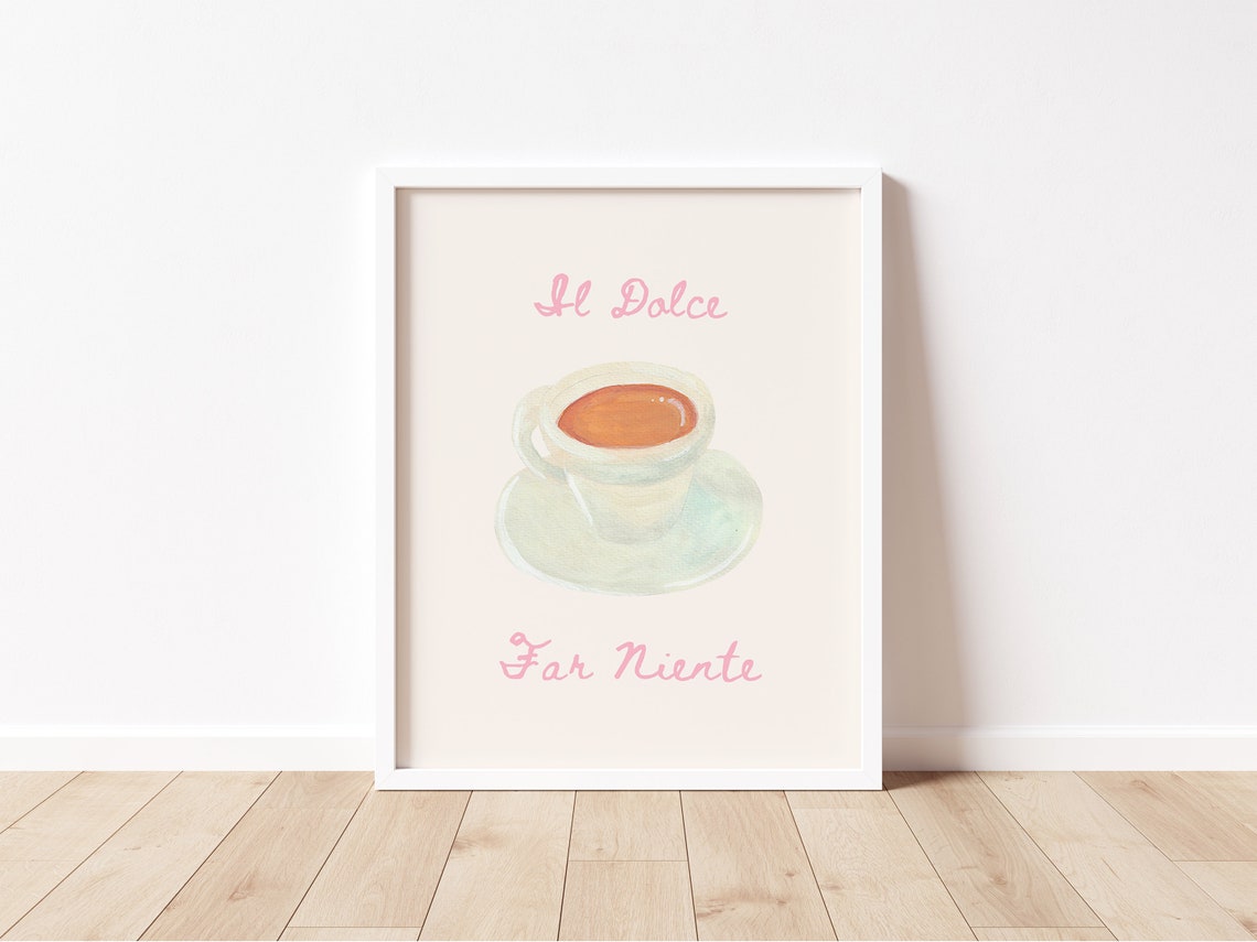 Il Dolce Far Niente Espresso Coffee Italian Cafe Decor Art Print - Image 2