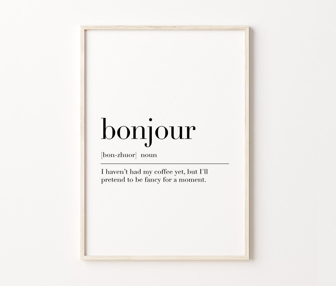 Gift For Bonjour Bonjour Definition Print Bonjour Wall Art Bonjour Poster Bonjour Print Bonjour Gift Home Decor - Image 3
