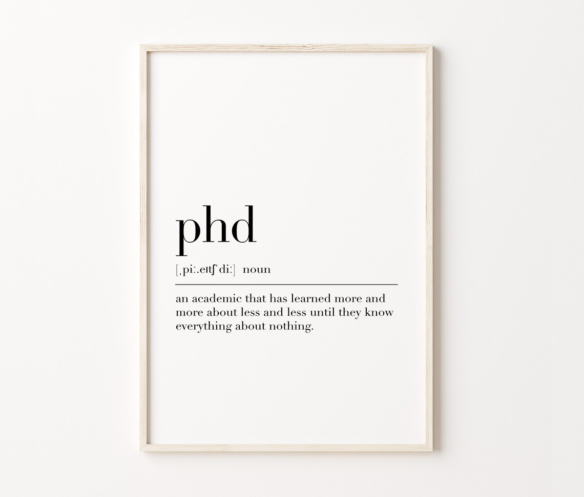 Phd Phd Definition Print Phd Quote Poster Print Phd Quote Art Dictionary Poster Phd Quote Gift - Image 3