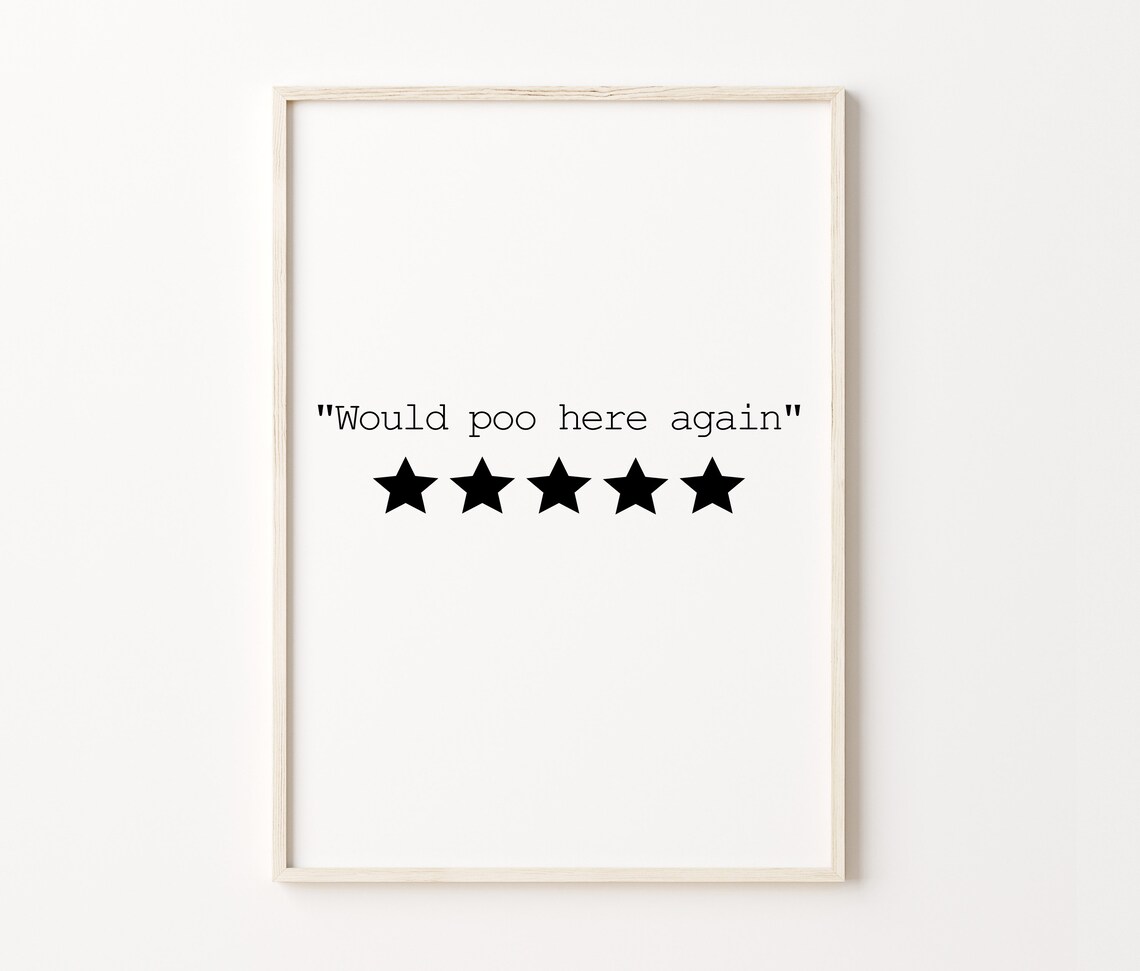 Would Poo Here Again Funny Bathroom Poster Bathroom Quote Toilet Poster Bathroom Print Bathroom Wall Decor Poster - Image 4