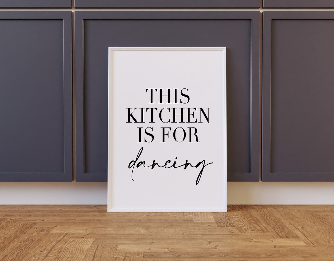 This Kitchen Is For Dancing Script Kitchen Wall Art Quote Poster