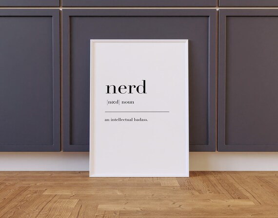Nerd Nerd Print Nerd Poster Nerd Definition Nerd Wall Decor Definition Print Nerd Definition Print Minimalist Print