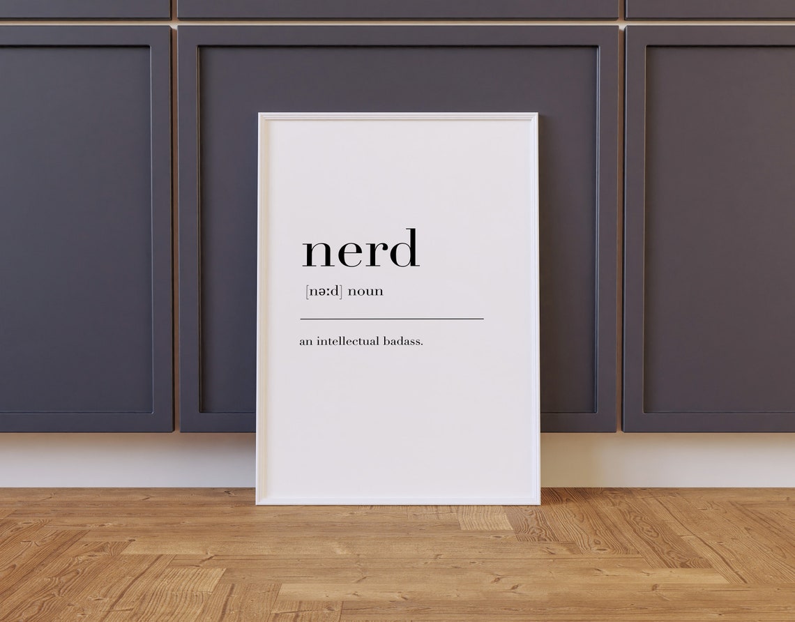 Nerd Funny Intellectual Dictionary Definition Quote Humor Poster