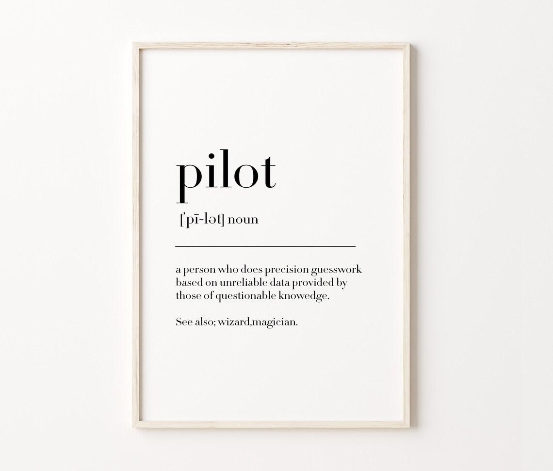 Pilot Definition Print Pilot Print Gift For Pilot Pilot Gift Pilot Quote Pilot Definition Pilot Wall Decor Poster - Image 4