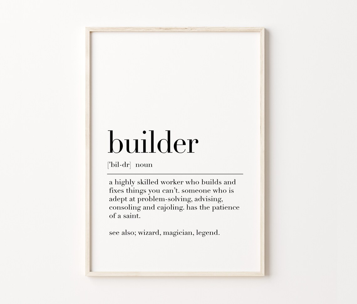 Builder Definition Print Builder Quote Prints Builder Poster Builder Wall Art Builder Print Office Print Gift For Builder - Image 3