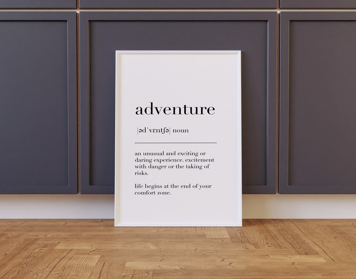 Adventure Definition Print Adventure Print Adventure Poster Adventure Quote Print Adventure Sign Adventure Wall Art