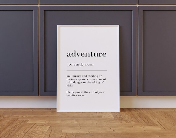 Adventure Definition Print Adventure Print Adventure Poster Adventure Quote Print Adventure Sign Adventure Wall Art