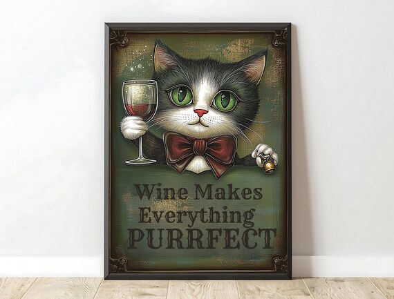 Funny Wine Cat Holding Glass Bow Tie Quote Vintage Animal Art Poster