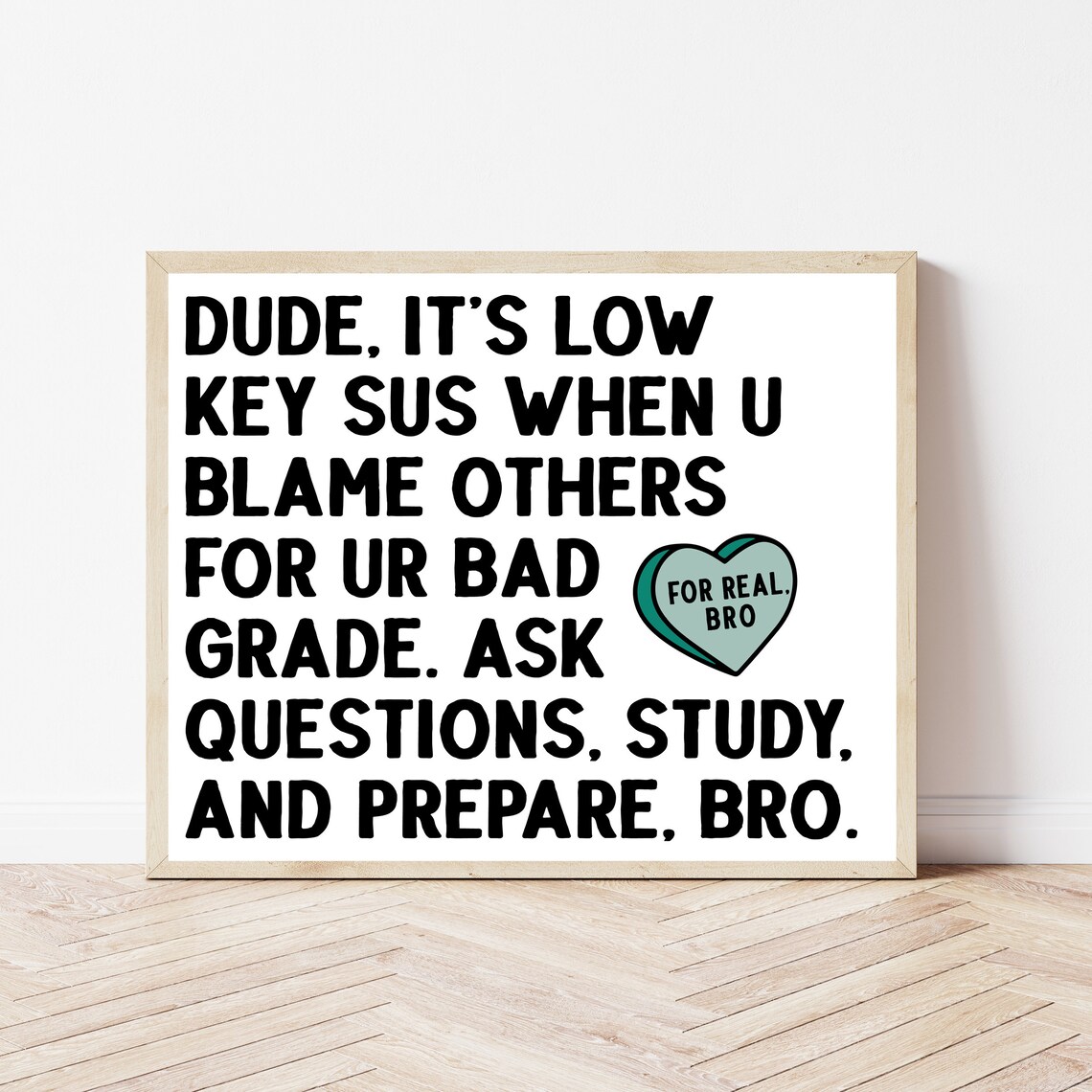 Middle High School Math Classroom Sign, Funny Poster