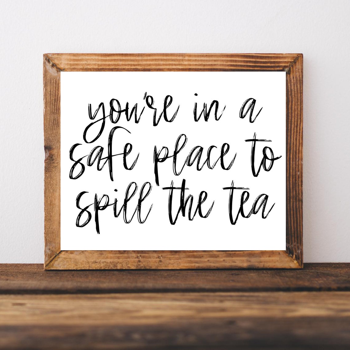 You Are In A Safe Place To Spill The Tea Funny Therapy Office Wall Art