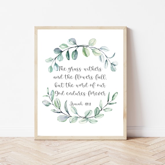 The Grass Withers Isaiah 40 8 Floral Bible Verse Christian Wall Poster