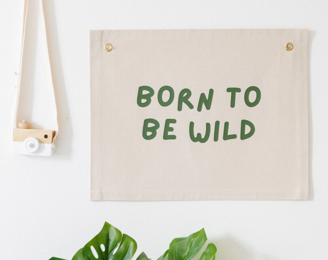 Born To Be Wild Boy Nursery Wall Flag Art Print