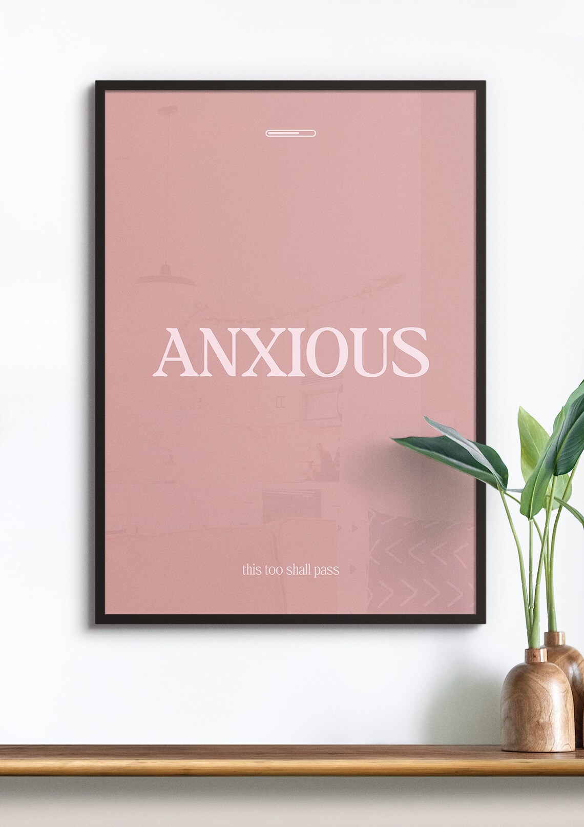 Anxious This Too Shall Pass Minimalist Pink Mental Health Poster - Image 3