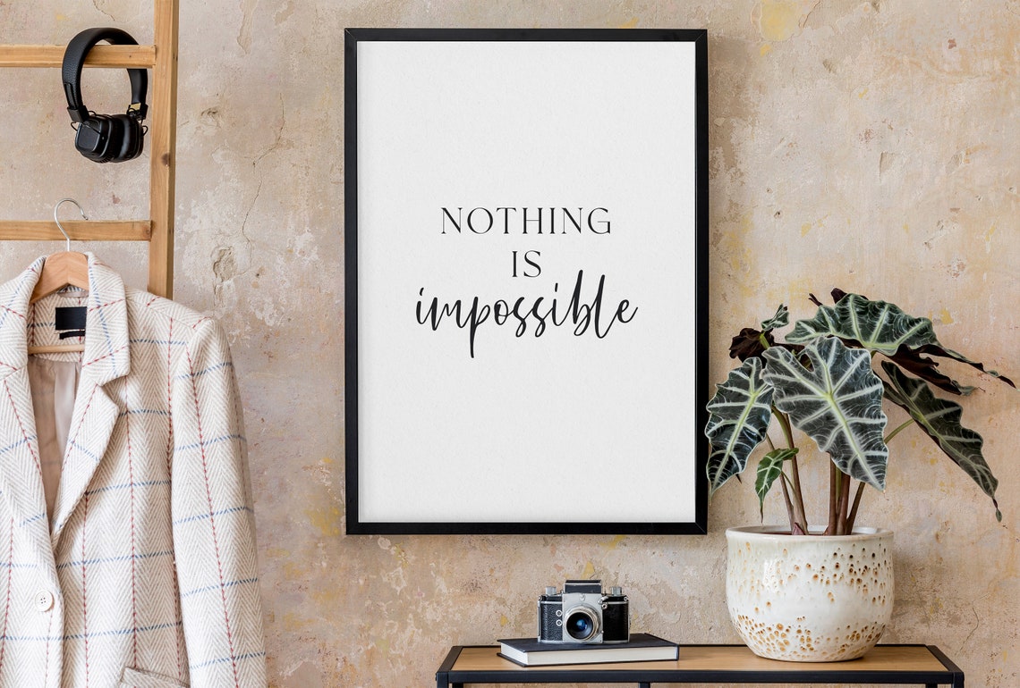 Nothing Is Impossible Elegant Script Inspirational Quote Poster - Image 3