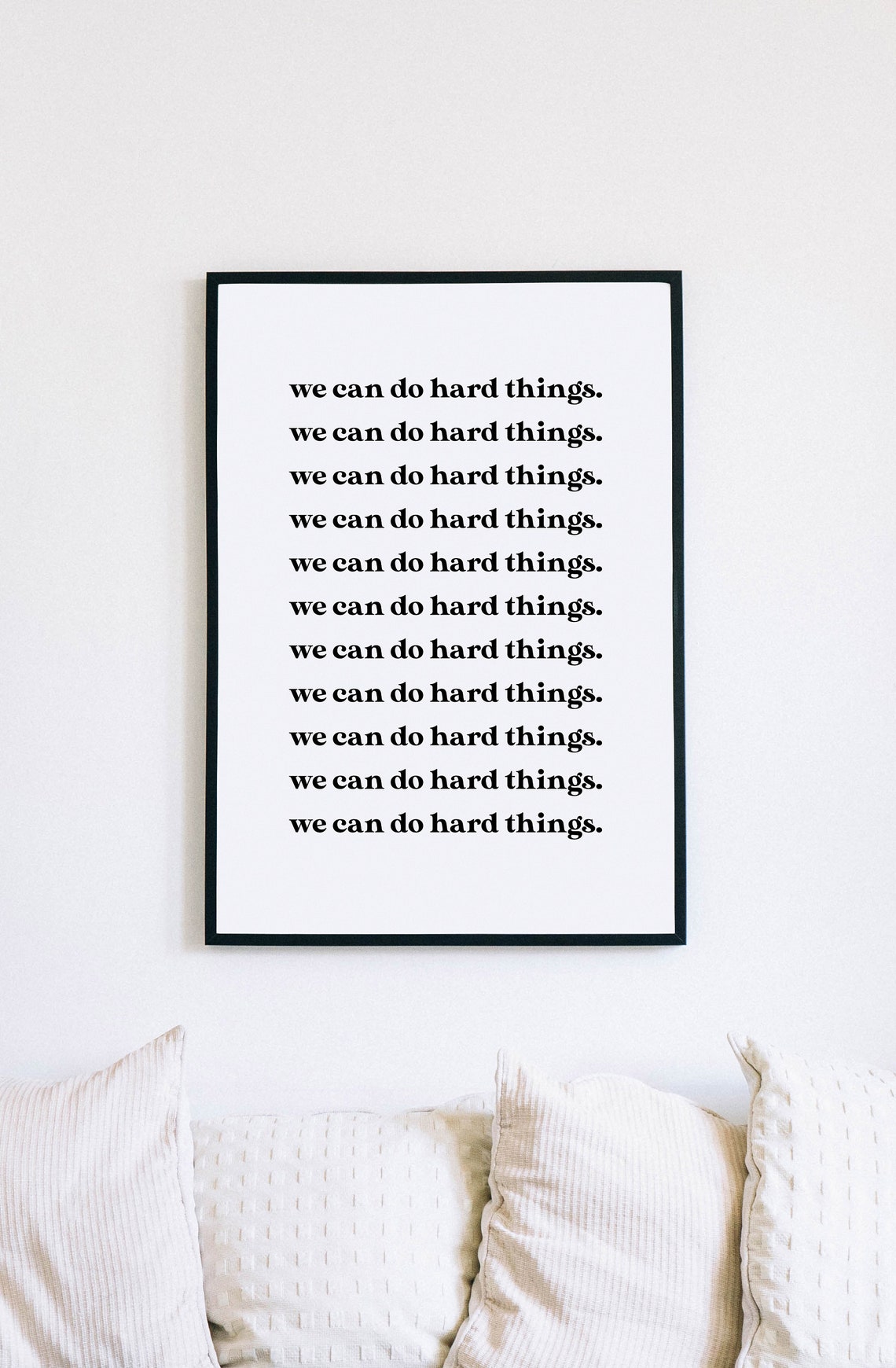We Can Do Hard Things Motivational Poster Repeated Quote Wall Decor - Image 5