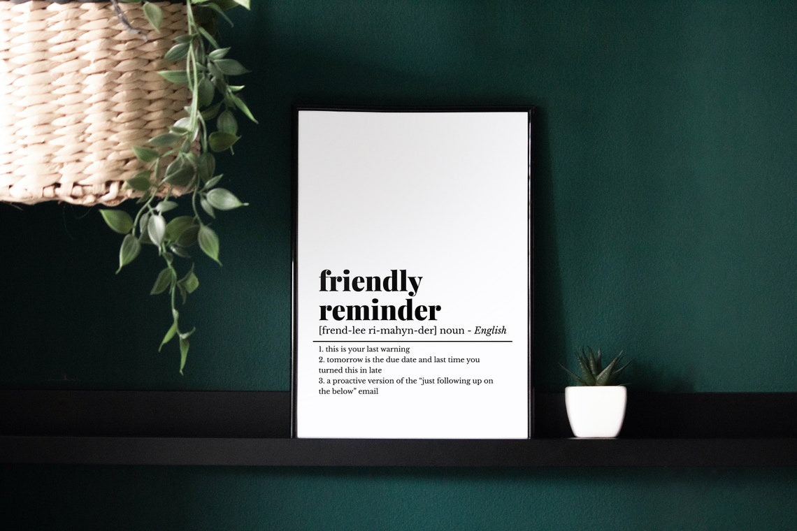Friendly Reminder Funny Definition Poster Office Humor Wall Decor - Image 3