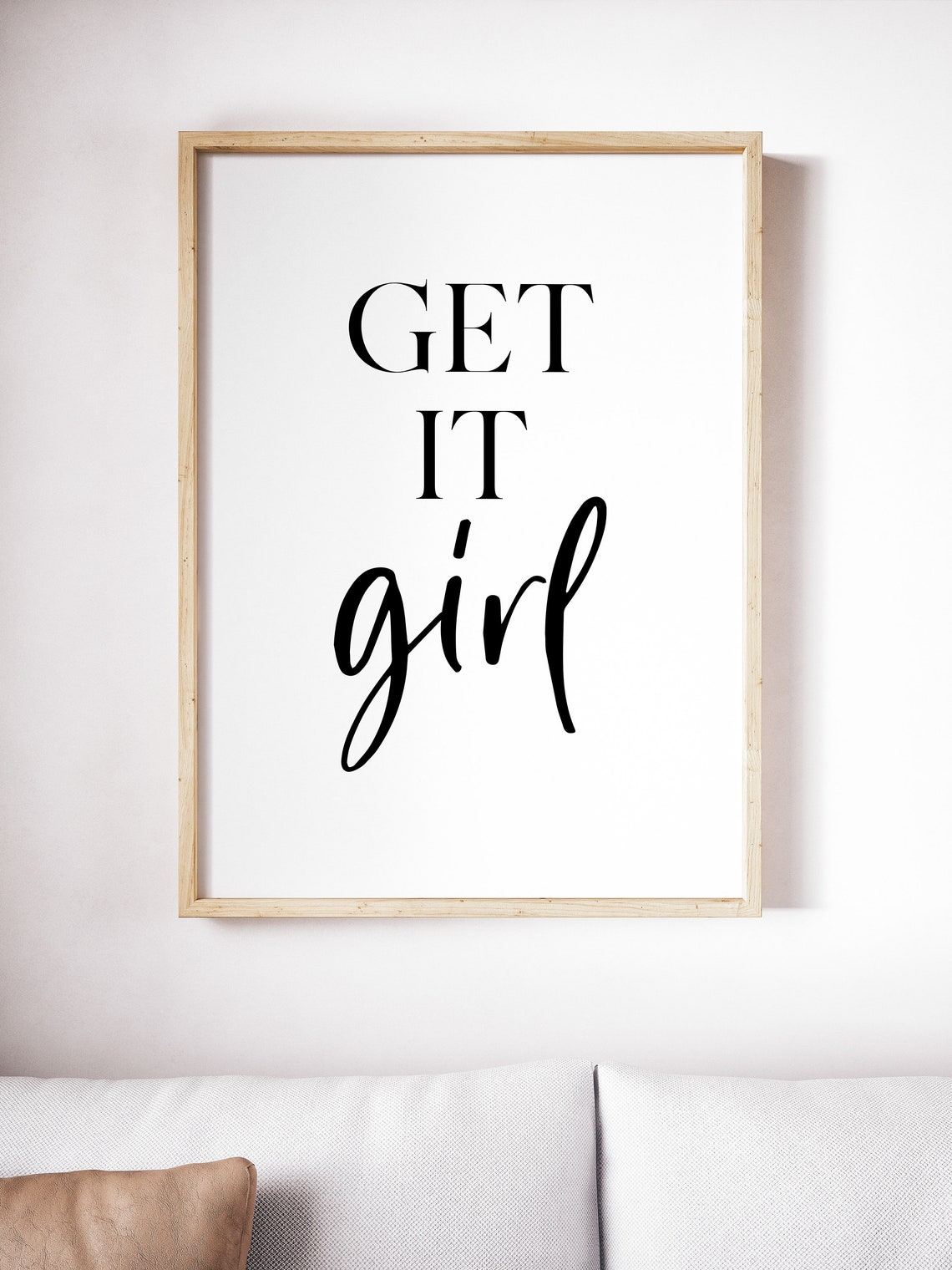 Feminist Wall Art Get It Girl Girls Room Decor Girl Power Women Empowerment Positive Affirmation Motivational Quote Womens Gift - Image 2