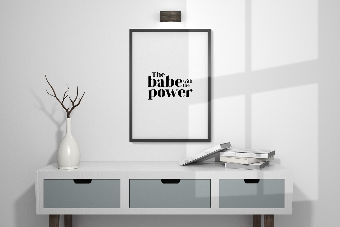 The Babe With The Power Feminist Girl Boss Motivational Poster - Image 4