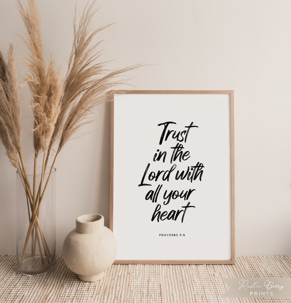 Proverbs 35 Bible Quote Wall Art Trust In The Lord With All Your Heart Modern Minimalist Bible Verse Instant Download