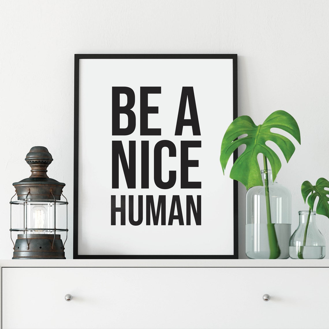Be A Nice Human Bold Black Modern Minimalist Typography Quote Print - Image 5
