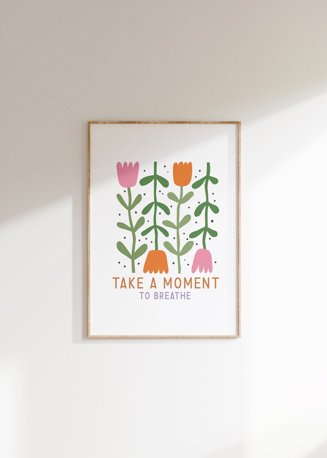 Take a Moment to Breathe Floral Mindfulness Quote Art Poster