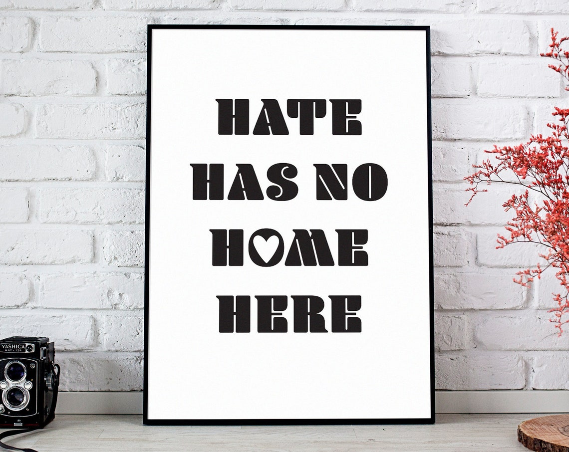 Hate Has No Home Here Bold Lettering Statement Entryway Decor Poster - Image 2
