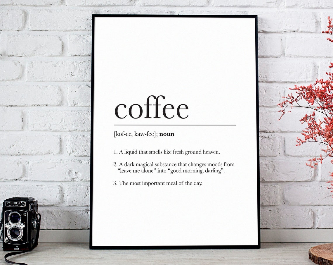 Funny Coffee Definition Poster for Kitchen Wall and Coffee Bar Decor