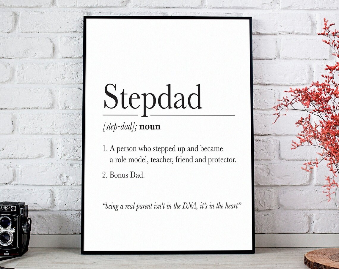 Stepdad Definition Print Step Dad Gift Stepdad Wall Art Step Father Stepdad Birthday Instant