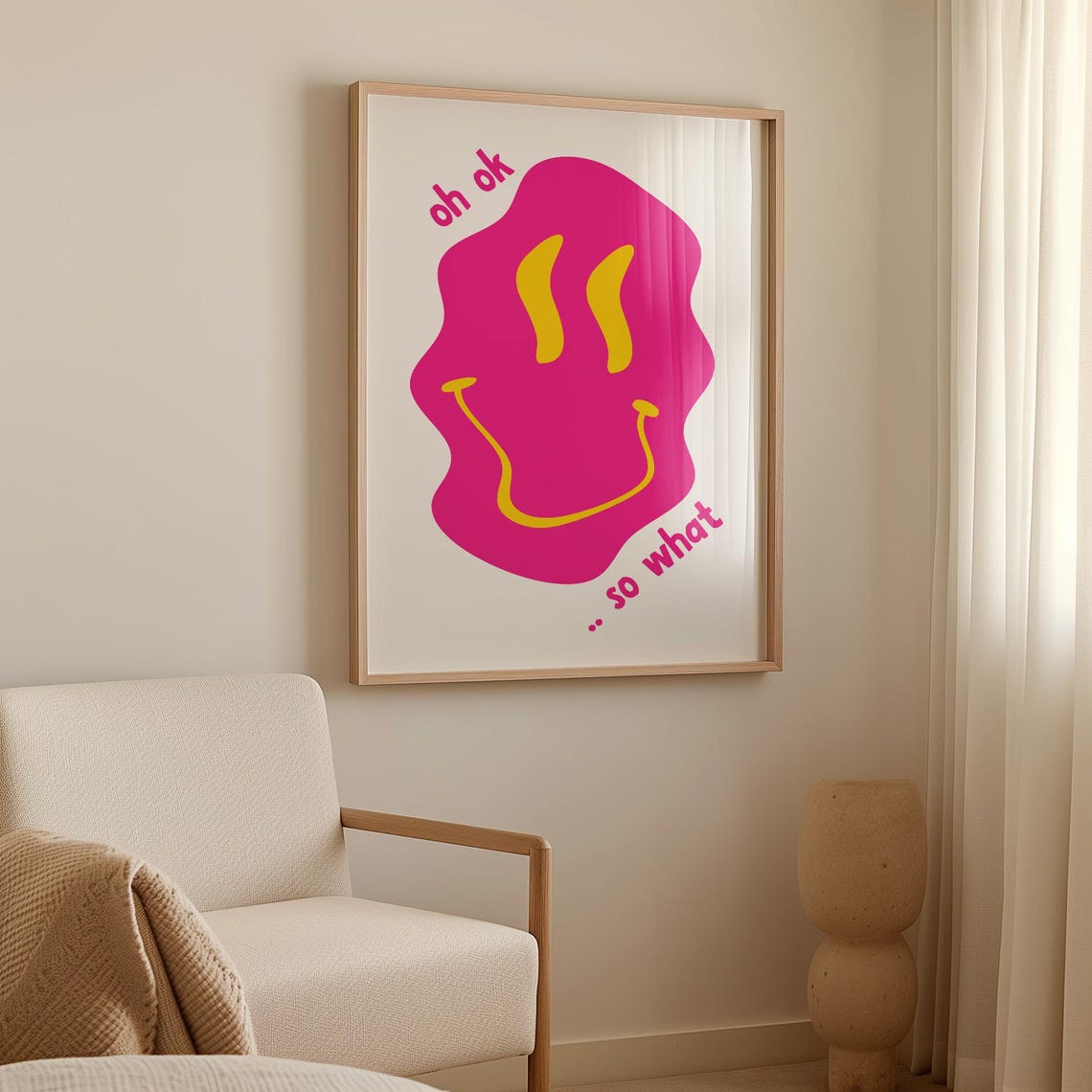Funny Melting Pink Smiley Poster Oh Ok So What Humorous Modern Wall Art Decor - Image 3