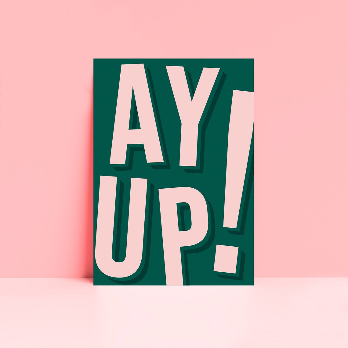 Ay Up Typography Wall Art Print Pink Green Print Yorkshire Saying Quote Print Unframed A5 A4 A3 Poster Gallery Wall Decor Ey Up Print - Image 2