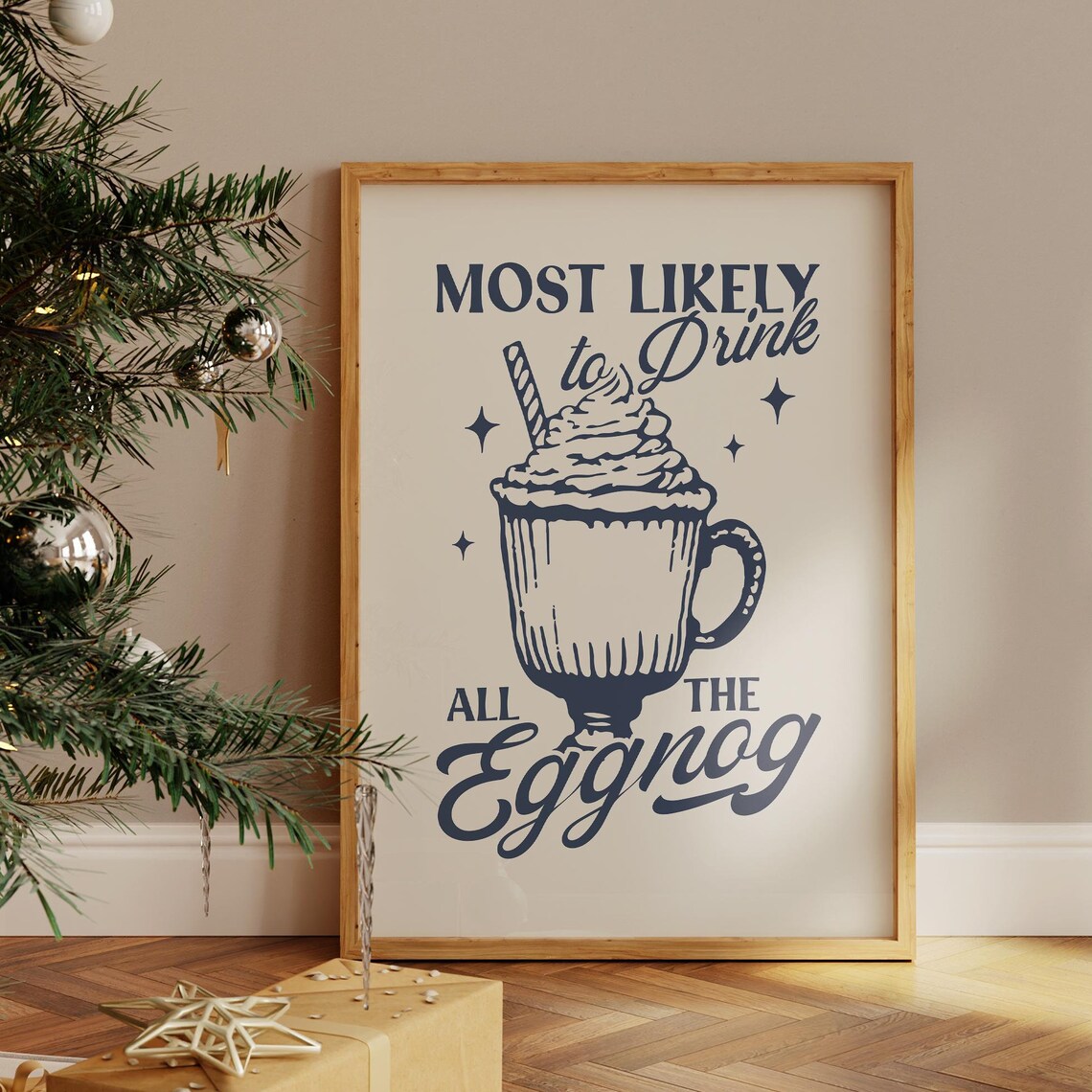 Most Likely To Drink All The Eggnog Retro Funny Christmas Poster