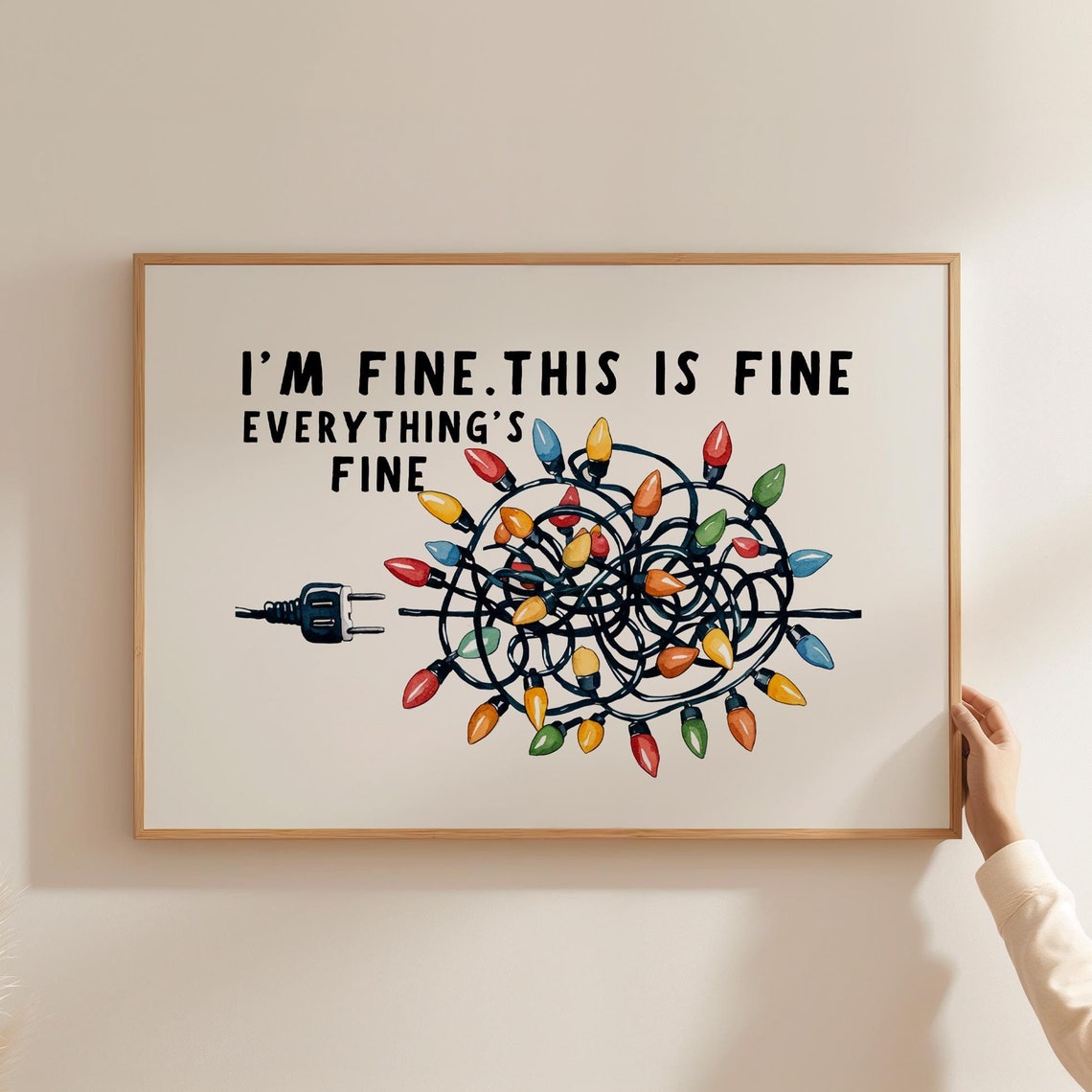I'm Fine Everything's Fine Tangled Christmas Lights Funny Poster