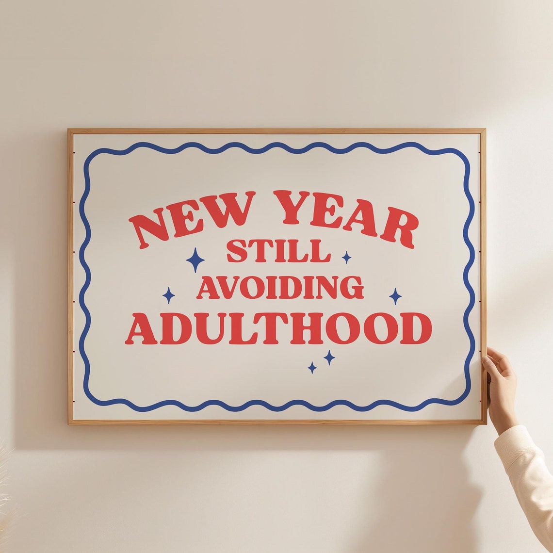New Year Still Avoiding Adulthood Humorous Retro Quote Poster