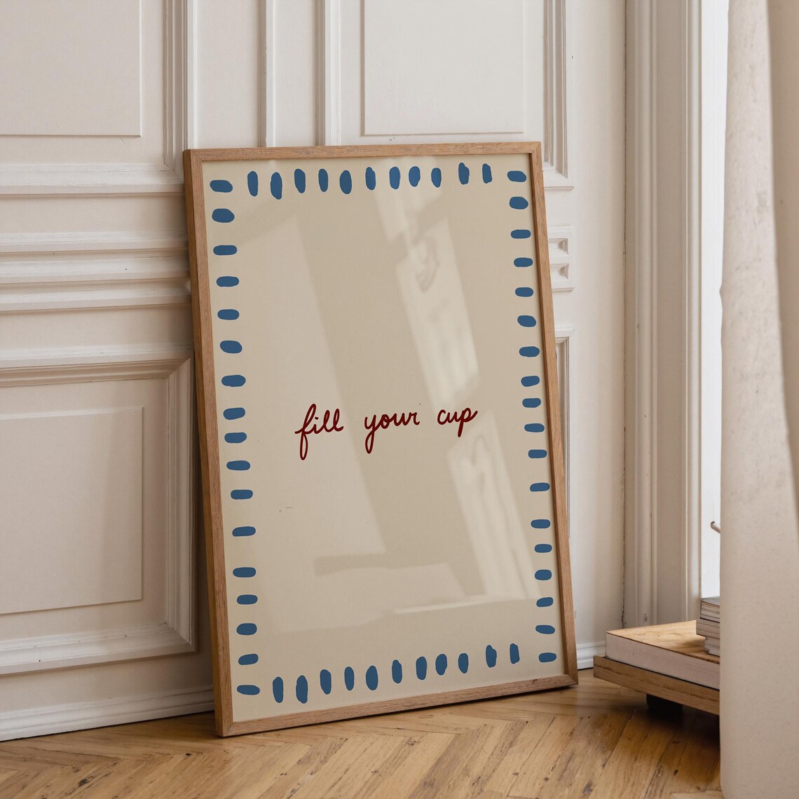 Fill Your Cup Typography Art Print, Home Decor