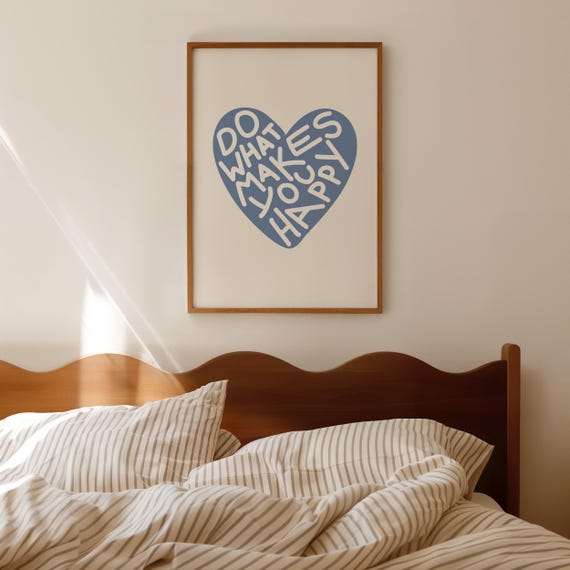 Do What Makes You Happy Print Trendy Girly Wall Art Dorm Room Decor Dopamine Love Heart Affirmation Quote