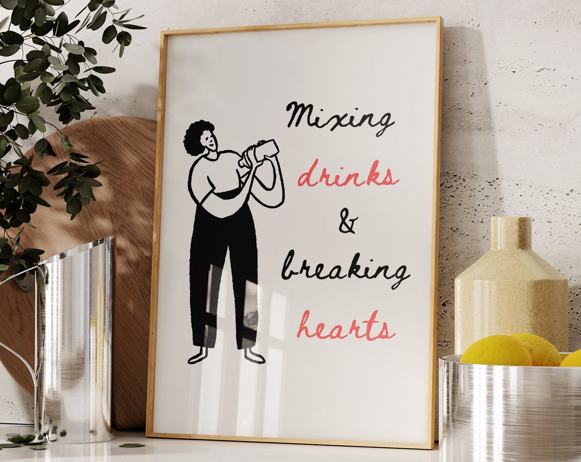 Mixing Drinks and Breaking Hearts Funny Bartender Quote Poster
