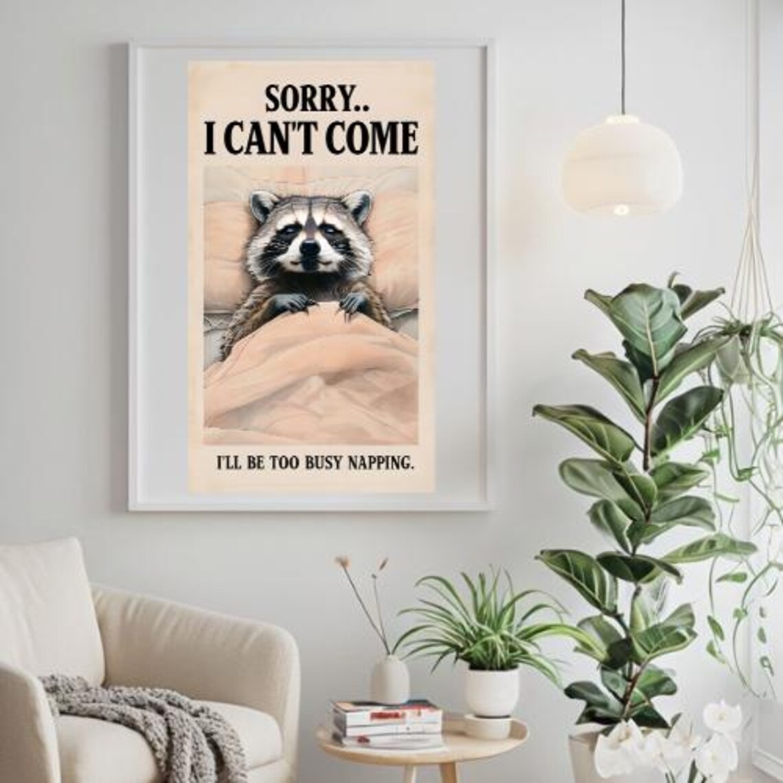 Sleepy Raccoon Napping in Bed Funny Quote Animal Humor Poster - Image 3