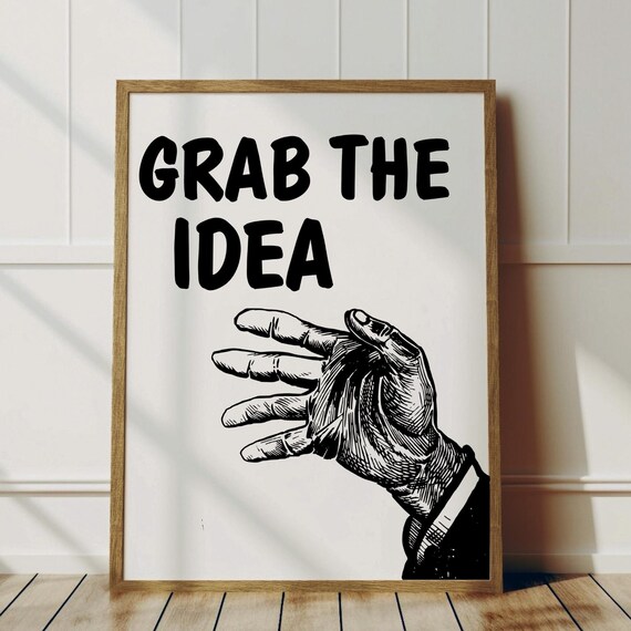 Retro Grab The Idea Motivational Quote Hand Illustration Wall Art