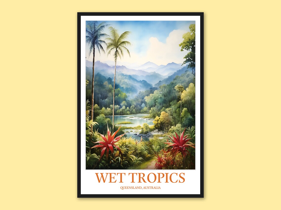 Wet Tropics Queensland River Valley Rainforest Travel Art Poster