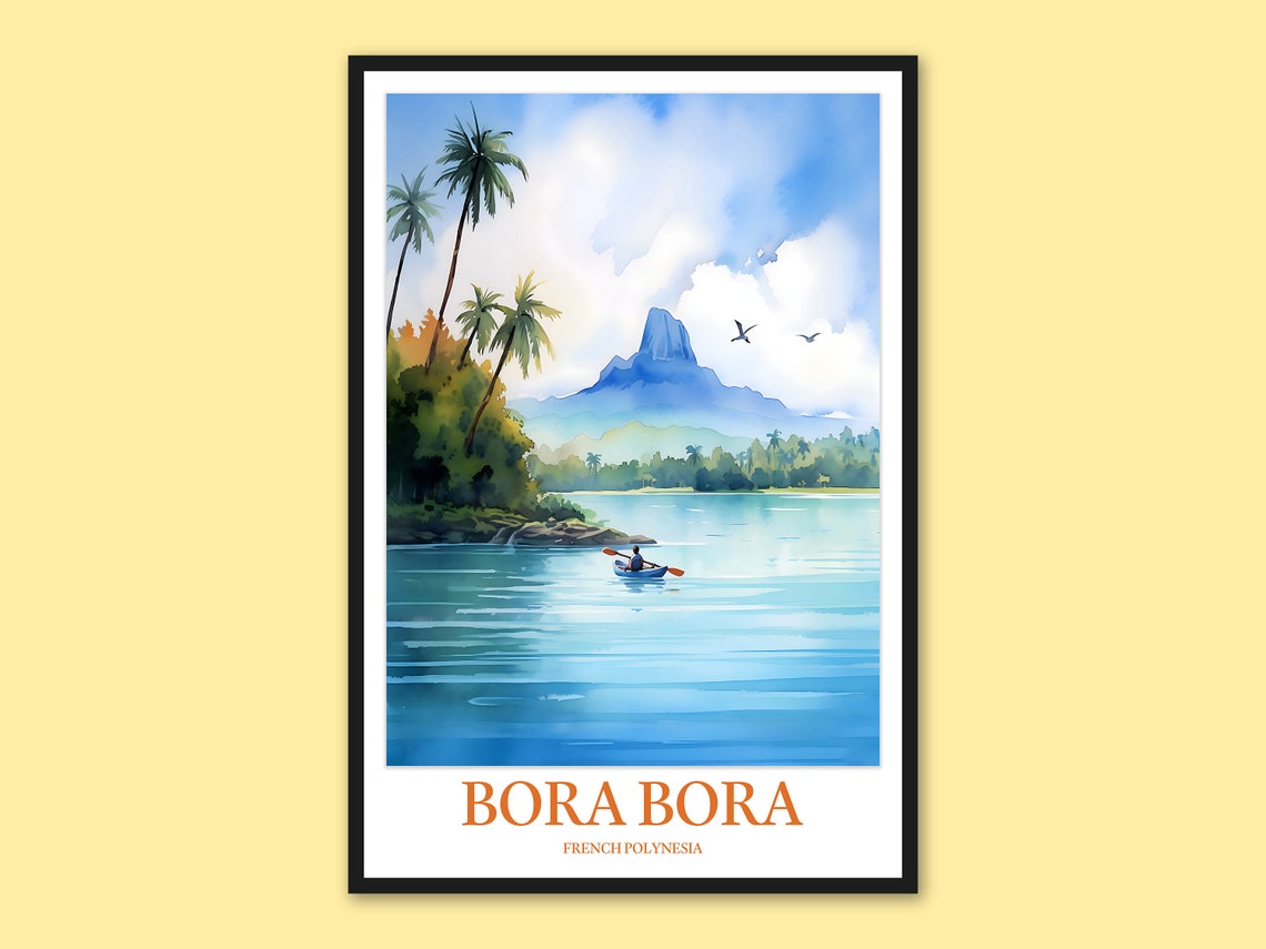 Bora Bora Kayaking Toward Mount Otemanu Tropical Watercolor Poster