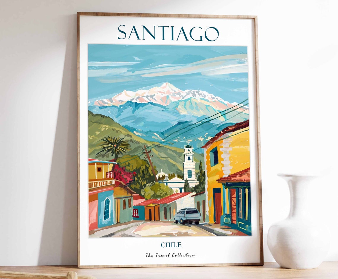 Santiago Chile Old Town Street Snowy Andes Mountains Travel Poster