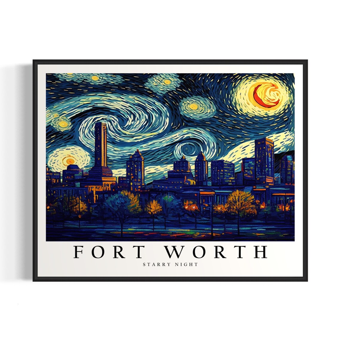 Fort Worth Skyline Van Gogh Starry Night Texas Cityscape Poster