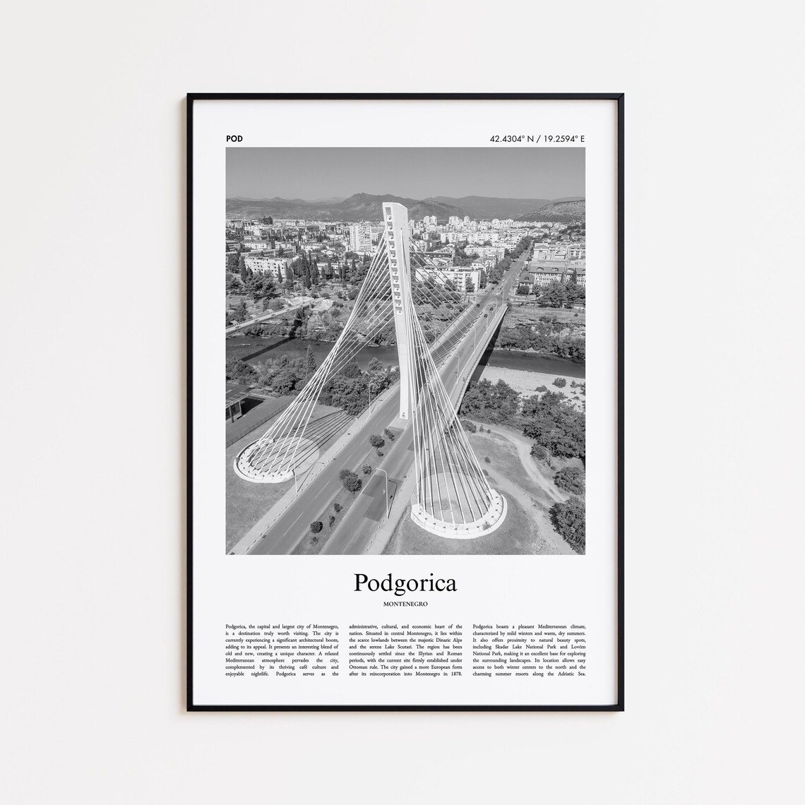 Podgorica Montenegro Black and White Millennium Bridge Photo Poster