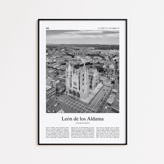 Len De Los Aldama Black And White Print Photo Poster Leon Travel Gift Guanajuato Mexico