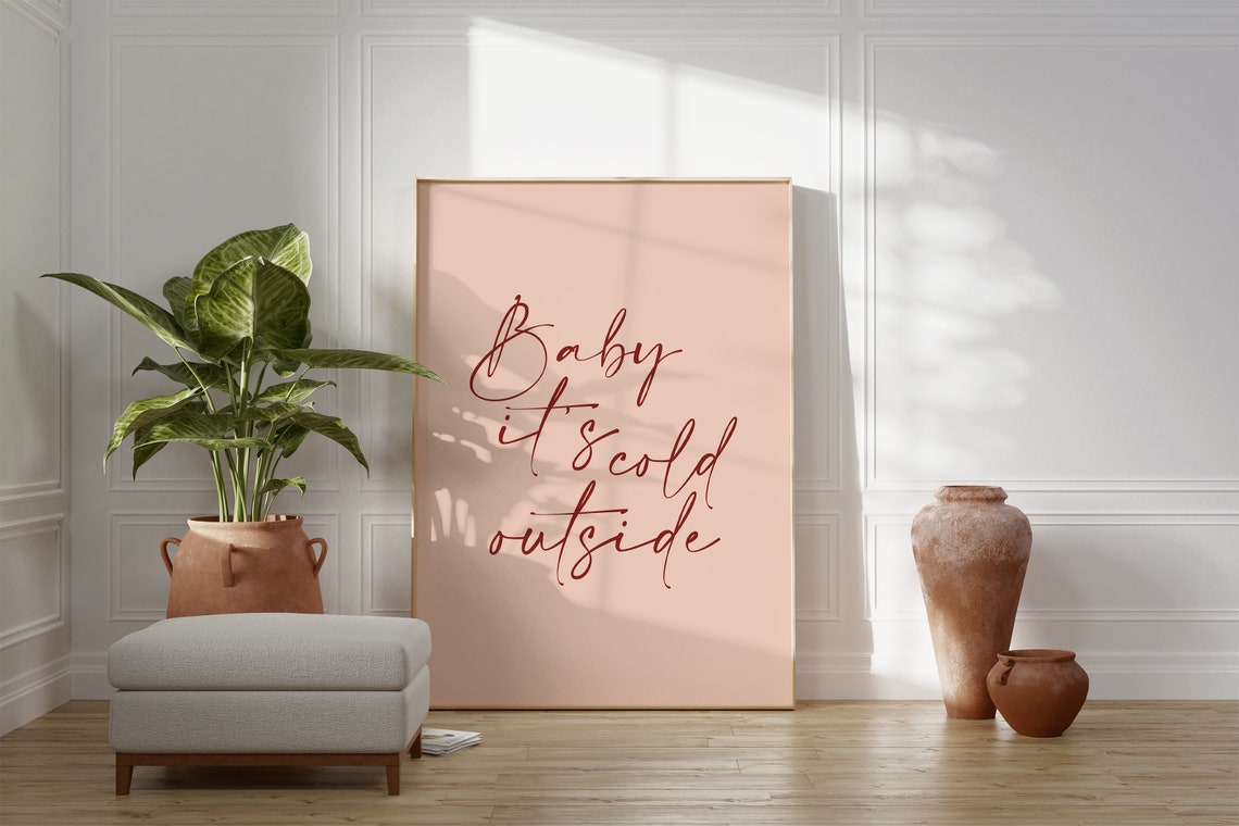 Baby It Is Cold Outside Script Burgundy Blush Pink Christmas Poster - Image 4