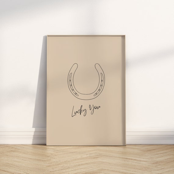 Lucky You Print Horseshoe Print Cowboy Art Print Retro Western Print Trendy Wall Art Western Wall Art Wall Art